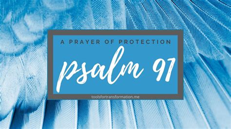 Psalm 91 Prayer Of Protection