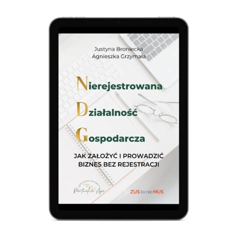 Nierejestrowana Działalność Gospodarcza jak założyć i prowadzić biznes