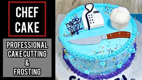 Professional Cake Cutting And Frosting Chef Theme Cake Cake Decor