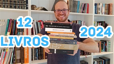 12 LIVROS PARA 2024 YouTube