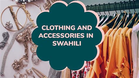 Swahili Vocabulary Clothing And Accessories In Swahili Youtube