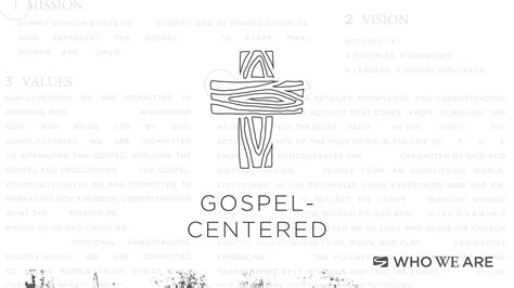 Our Values Gospel Centered — Summit Church