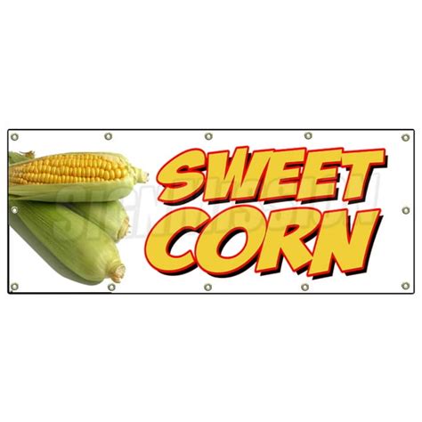 48"x120" SWEET CORN BANNER SIGN farmers market stand signs cob produce ...