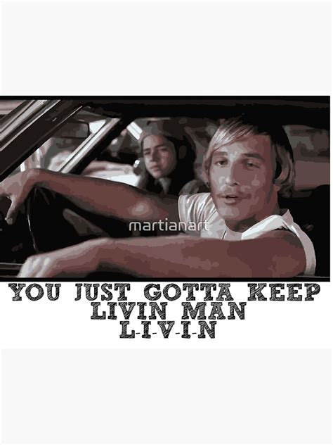 "Dazed and Confused - Livin'" Poster for Sale by martianart | Redbubble