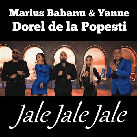 Jale Jale Jale Feat Dorel De La Popesti Youtube Music