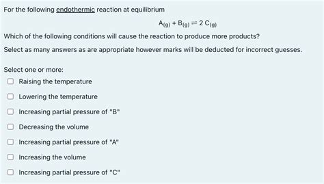 Solved For The Following Reaction 2 A G B G C G