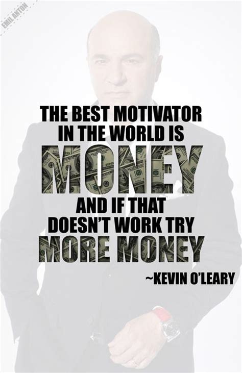 Kevin Oleary Quotes About Money