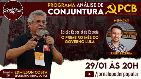 An Lise De Conjuntura Edmilson Costa Youtube