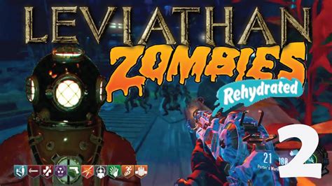 Zombies Rehydrated Part 2 Unofficial DLC 6 Leviathan Easter Egg