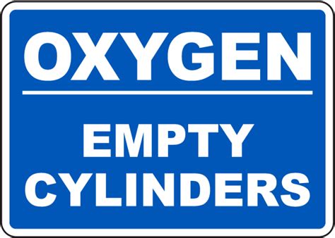 Oxygen Empty Cylinder Sign Save 10 Instantly