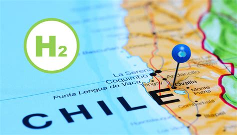 Chile Ministry Of Energy Publishes The Green Hydrogen Action Plan 2023