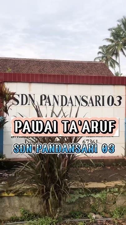 Pawai Taaruf Menyambut Bulan Suci Ramadhan Sdn Pandansari 03 Youtube