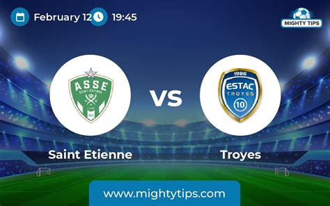 Saint Etienne Vs Troyes Prediction Odds Betting Tips