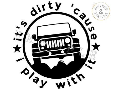 Jeep Svg Png Off Road Dirty Funny Svg Cut File Rock Etsy Ireland