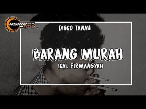 DJ BARANG MURAH Ical Firmansyah Distan Nwrmxx 2023 YouTube