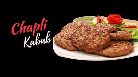 Chapli Kabab Recipe - Kabab Recipe Restaurant Style