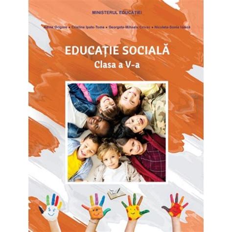 Manual Educatie Sociala Clasa A V A Adina Grigore Cristina Ipate