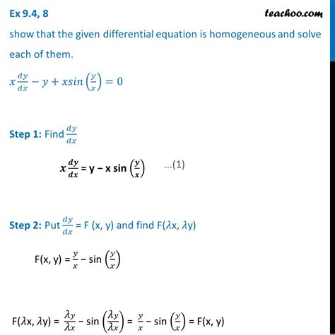Ex 9 4 8 Show Homogeneous X Dy Dx Y X Sin Y X 0