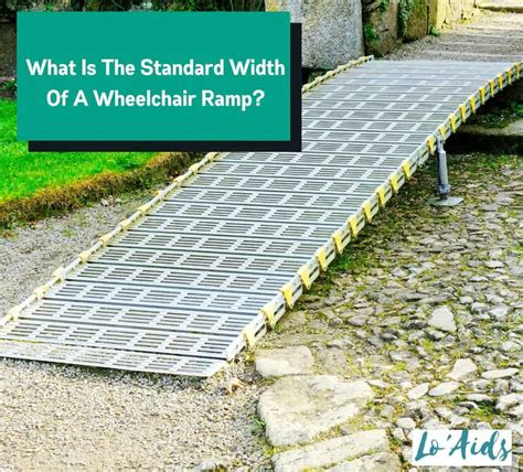 What Is The Standard Width Of A Wheelchair Ramp? Guidelines