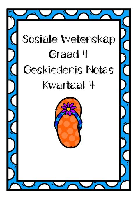 Sw Graad Kwartaal Geskiedenis Notas Teacha