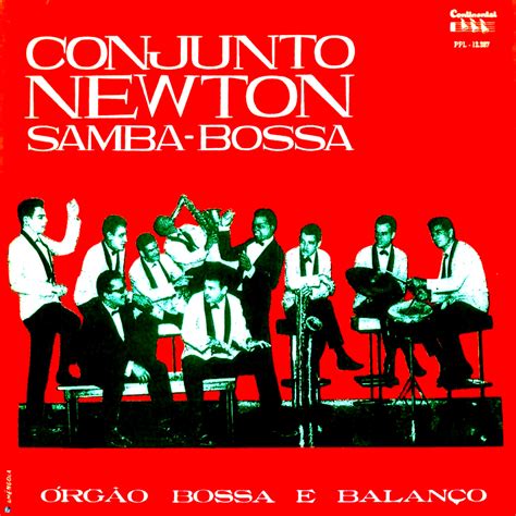 R Dio Forma Elenco Conjunto Newton Samba Bossa Orgao Bossa E