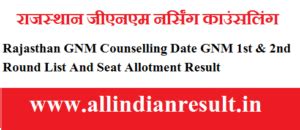 Rajasthan GNM Counselling 2024 Last Date GNM 1st 2nd Round List And