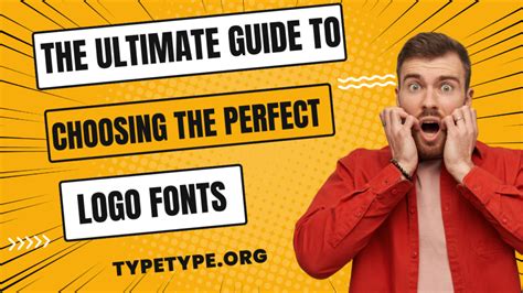 The Ultimate Guide to Choosing the Perfect Logo Fonts