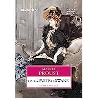 Alla Ricerca Del Tempo Perduto Dalla Parte Di Swann Vol 1 Proust