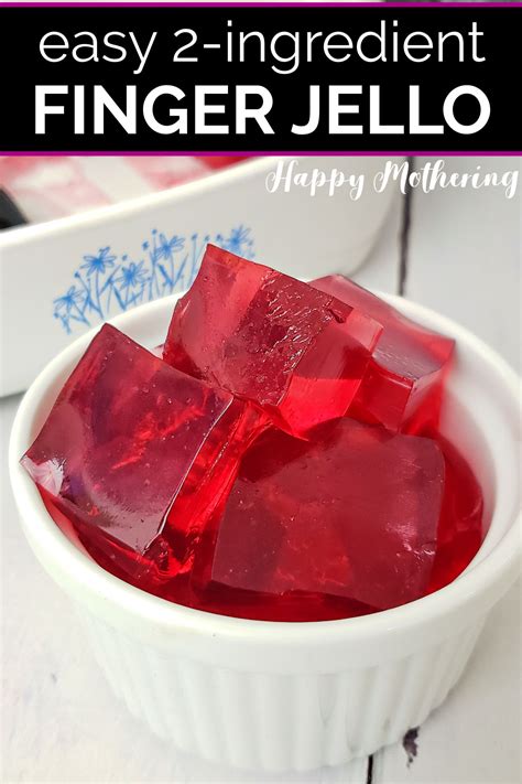 Finger Jello Recipe For Kids Happy Mothering