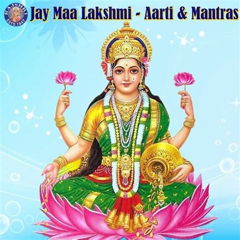 Jai Lakshmi Mata Lakshmi Mata Ki Aarti Lyrics Jay Maa Lakshmi Aarti And Mantras Only On