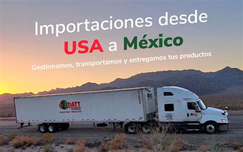 Cómo importar a México desde USA Datt Express