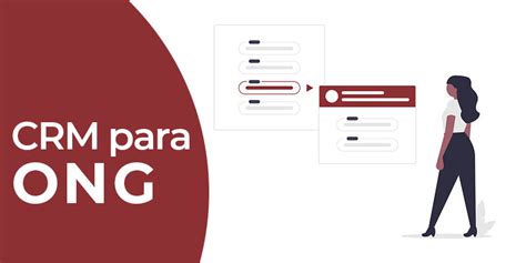 Qual A Import Ncia Do Crm Para A Sua Ong Blog Hyb