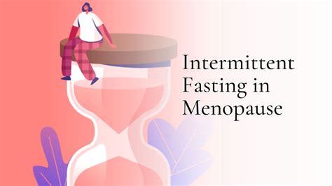 Exploring The Science Of Intermittent Fasting In Menopause