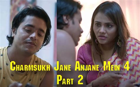 Jane Anjane Mein Part 3 Ullu Web Series Watch Charmsukh Jane