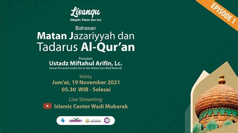 KAJIAN MATAN JAZARIYYAH TADARUS AL QUR AN BERSAMA UST MIFTAHUL ARIFIN