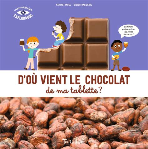 Date Fabrication Chocolat En Tablette Info Voyage Carte Plan