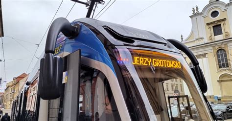 Tramwaj Im Jerzego Grotowskiego Ruszy W Tras Pojazd Mpk Ma Nowego