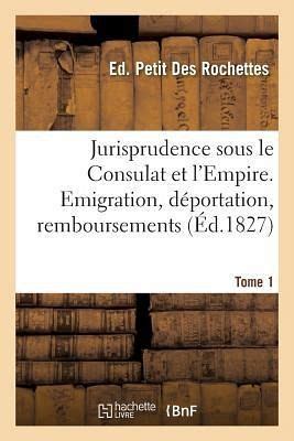 Esprit De La Jurisprudence In Dite Du Conseil D Tat Sous Le Consulat