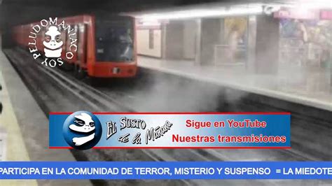 Los Misterios Del Metro SOY PELUDOMANIACO 22 ENERO YouTube