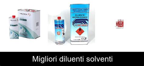 Migliori Diluenti Solventi Guida Prodotti