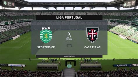 Fifa Sporting Cp Vs Casa Pia Ac Liga Portugal