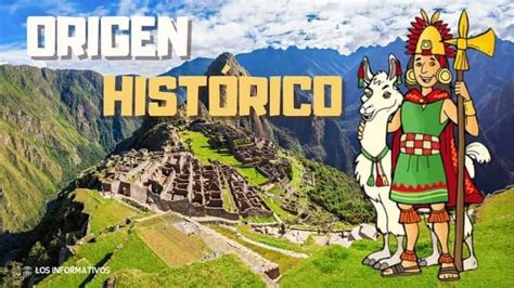 Cuál es origen histórico del Imperio inca o Tahuantisuyo