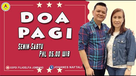 Doa Pagi Senin 7 Agustus 2023 GSPDI Jombang Ps Johanes Tuhan