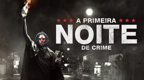 Onde Assistir Online O Filme A Primeira Noite De Crime