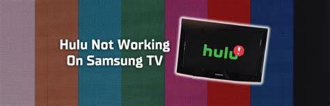 Hulu Not Working On Samsung Tv Proven Fixes