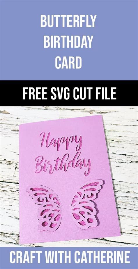 Cricut Birthday Cards Butterfly Birthday Cards Free Birthday Card