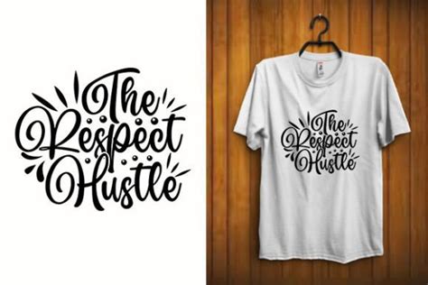 Respect-Hustle T Shirt Design Svg Free Graphic by Design me · Creative ...