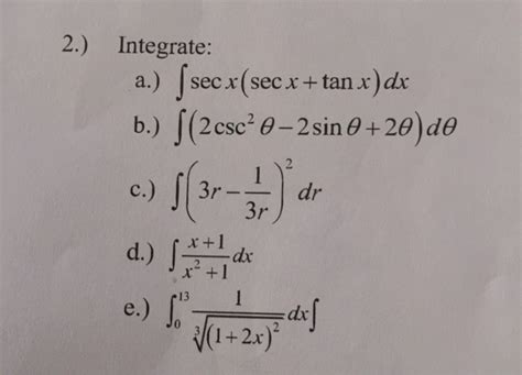 Solved Integrate: integral sec x (sec x + tan x) dx | Chegg.com