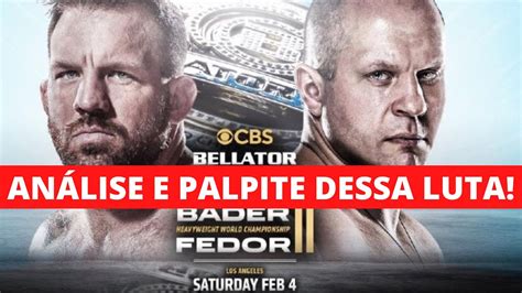 RYAN BADER VS FEDOR EMELIANENKO 2 PALPITE BELLATOR 290 Bellator