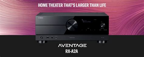 Support for RX-A2A 7.2 Ch Dolby AV Receiver - Yamaha USA